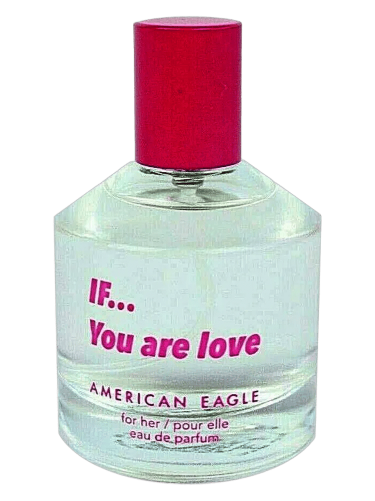 If...You Are Love by American Eagle