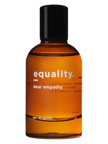 Dear Empathy by Equality. Fragrances