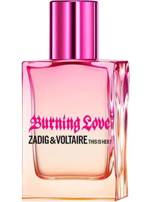 This Is Her! Burning Love by Zadig & Voltaire