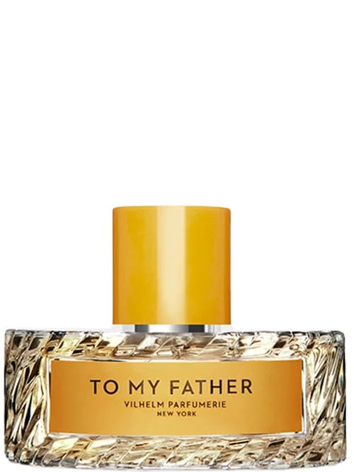 To My Father by Vilhelm Parfumerie
